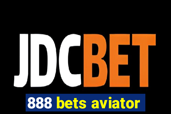 888 bets aviator